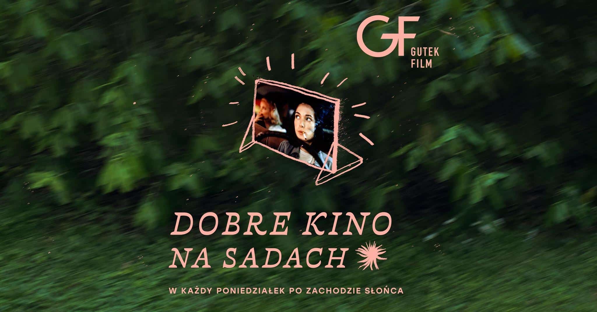 Dobre Kino na Sadach – kino plenerowe