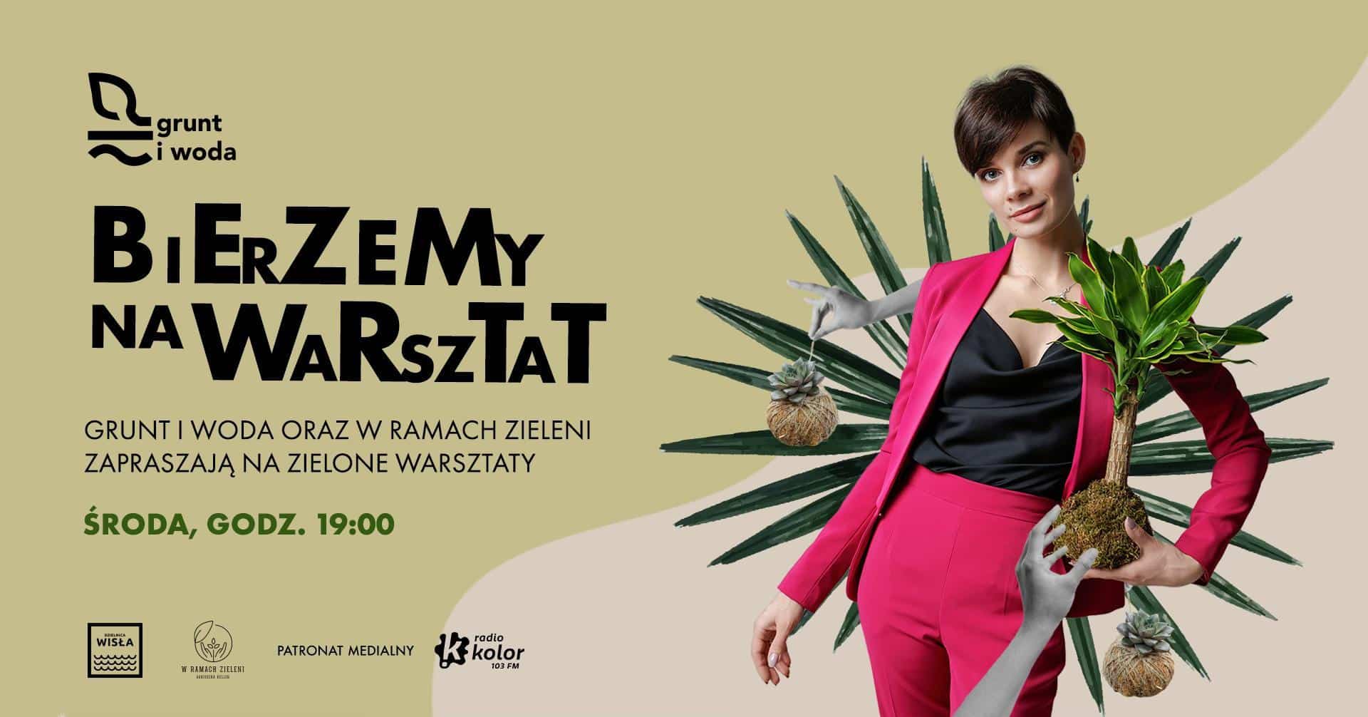 Bierzmy na Warsztat – Zielone Warsztaty: Kompozycje w naczyniu