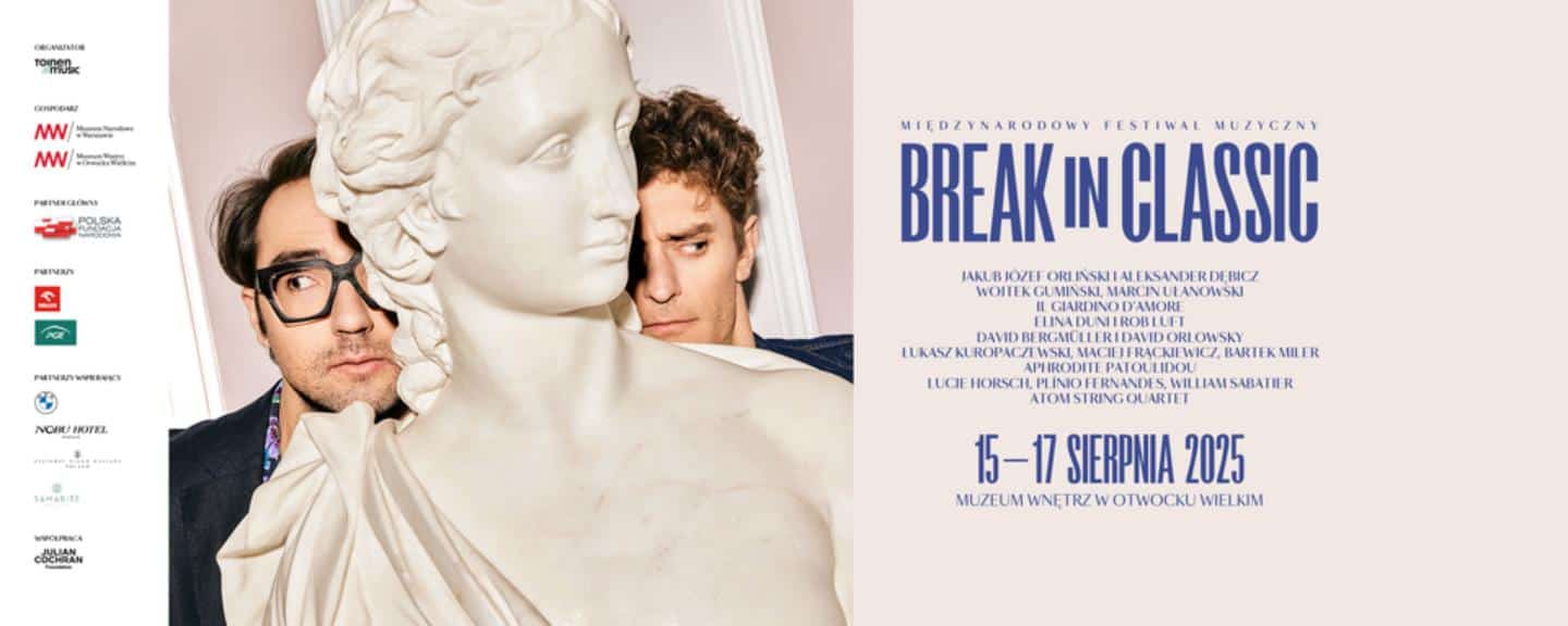 Międzynarodowy Festiwal Muzyczny Break in Classic 2025 – dzień 3