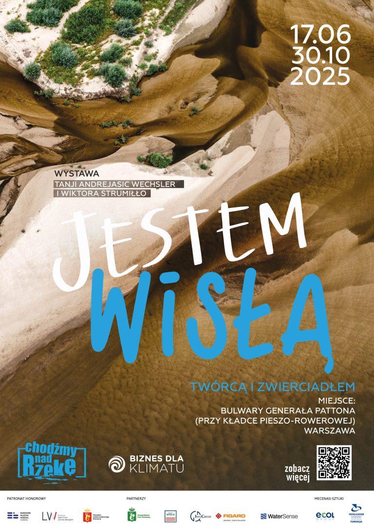 Wystawa „Jestem Wisłą. Twórcą i Zwierciadłem”