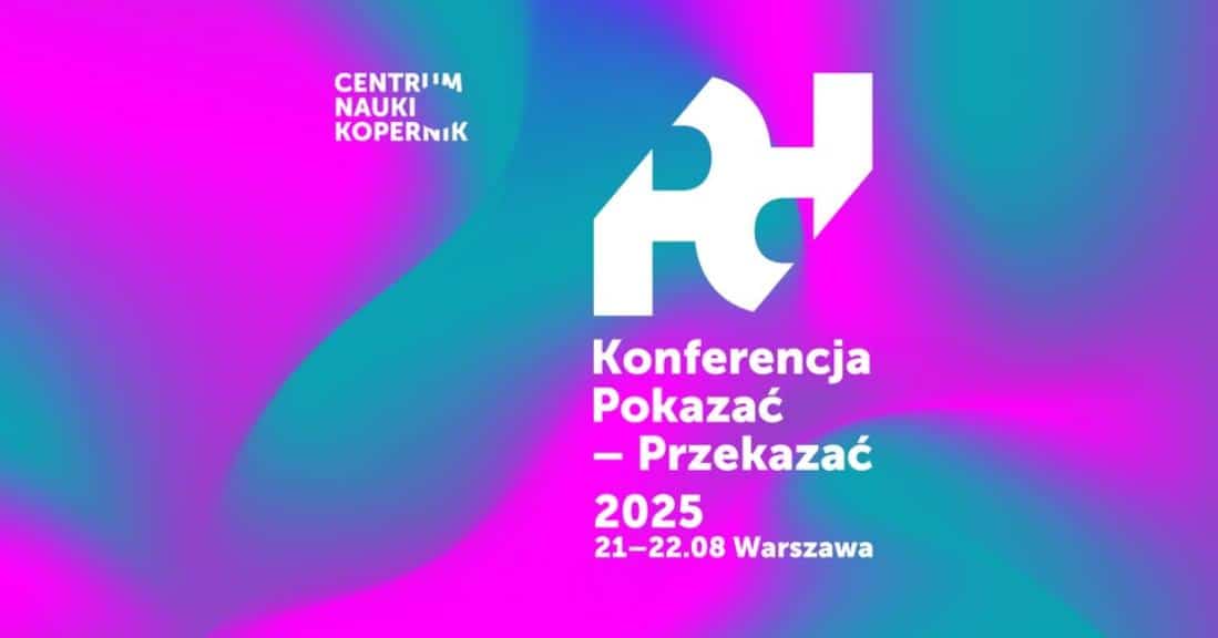 Konferencja Pokazać – Przekazać 2025