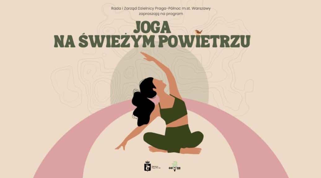 Joga na świeżym powietrzu w Parku Michałowskim